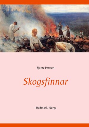 Buchcover Skogsfinnar | Bjarne Persson | EAN 9789179697730 | ISBN 91-7969773-9 | ISBN 978-91-7969773-0