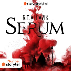 Buchcover Serum | R.T. Allavik | EAN 9789180113762 | ISBN 91-8011376-1 | ISBN 978-91-8011376-2