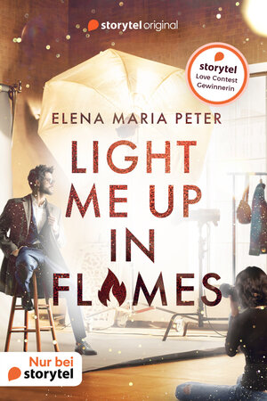 Buchcover Light me up in Flames | Elena Maria Peter | EAN 9789180247986 | ISBN 91-8024798-9 | ISBN 978-91-8024798-6