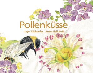 Buchcover Pollenküsse | Inger Källander | EAN 9789198649123 | ISBN 91-9864912-4 | ISBN 978-91-9864912-3
