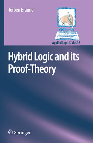 Buchcover Hybrid Logic and its Proof-Theory | Torben Braüner | EAN 9789400700017 | ISBN 94-007-0001-6 | ISBN 978-94-007-0001-7