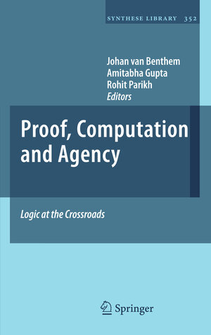 Buchcover Proof, Computation and Agency  | EAN 9789400700802 | ISBN 94-007-0080-6 | ISBN 978-94-007-0080-2