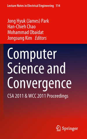 Buchcover Computer Science and Convergence | EAN 9789400727915 | ISBN 94-007-2791-7 | ISBN 978-94-007-2791-5