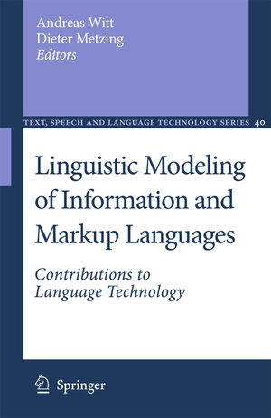 Buchcover Linguistic Modeling of Information and Markup Languages | EAN 9789400731127 | ISBN 94-007-3112-4 | ISBN 978-94-007-3112-7