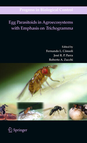 Buchcover Egg Parasitoids in Agroecosystems with Emphasis on Trichogramma | EAN 9789400733541 | ISBN 94-007-3354-2 | ISBN 978-94-007-3354-1
