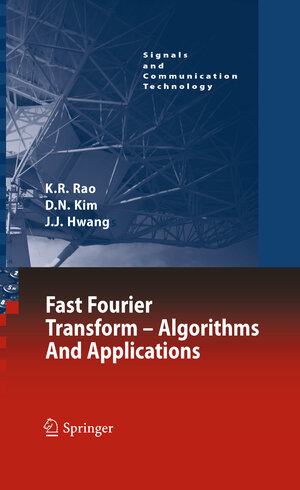 Buchcover Fast Fourier Transform - Algorithms and Applications | K.R. Rao | EAN 9789400733596 | ISBN 94-007-3359-3 | ISBN 978-94-007-3359-6