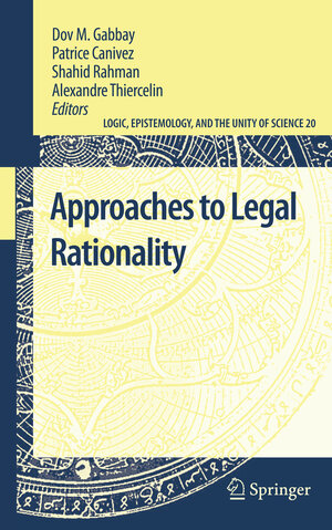 Buchcover Approaches to Legal Rationality  | EAN 9789400733756 | ISBN 94-007-3375-5 | ISBN 978-94-007-3375-6