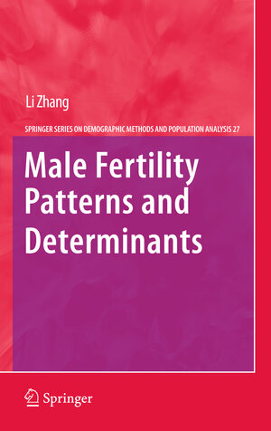 Buchcover Male Fertility Patterns and Determinants | Li Zhang | EAN 9789400734418 | ISBN 94-007-3441-7 | ISBN 978-94-007-3441-8