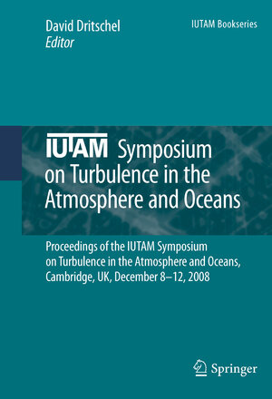 Buchcover IUTAM Symposium on Turbulence in the Atmosphere and Oceans | EAN 9789400734593 | ISBN 94-007-3459-X | ISBN 978-94-007-3459-3