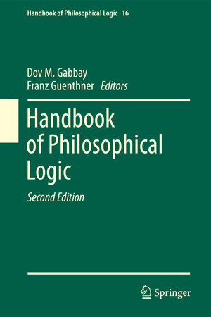 Buchcover Handbook of Philosophical Logic  | EAN 9789400734609 | ISBN 94-007-3460-3 | ISBN 978-94-007-3460-9
