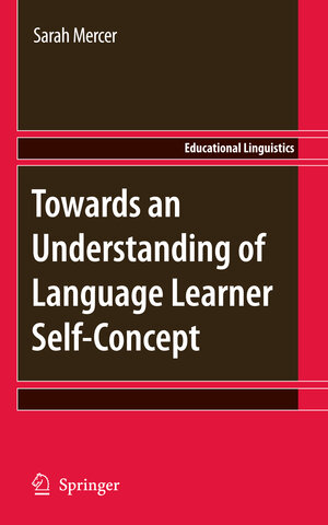 Buchcover Towards an Understanding of Language Learner Self-Concept | Sarah Mercer | EAN 9789400734838 | ISBN 94-007-3483-2 | ISBN 978-94-007-3483-8