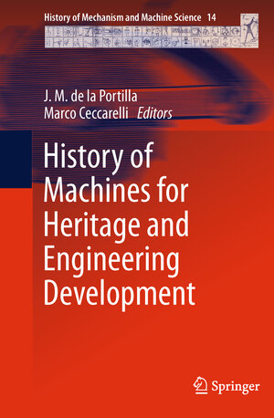 Buchcover History of Machines for Heritage and Engineering Development | EAN 9789400736405 | ISBN 94-007-3640-1 | ISBN 978-94-007-3640-5