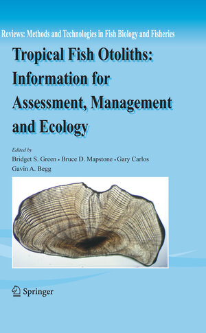 Buchcover Tropical Fish Otoliths: Information for Assessment, Management and Ecology | EAN 9789400736788 | ISBN 94-007-3678-9 | ISBN 978-94-007-3678-8