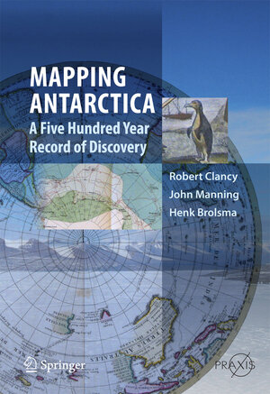 Buchcover Mapping Antarctica | Robert Clancy | EAN 9789400743212 | ISBN 94-007-4321-1 | ISBN 978-94-007-4321-2