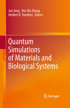 Buchcover Quantum Simulations of Materials and Biological Systems  | EAN 9789400749474 | ISBN 94-007-4947-3 | ISBN 978-94-007-4947-4
