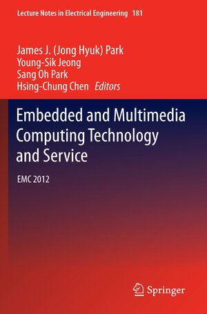 Buchcover Embedded and Multimedia Computing Technology and Service | EAN 9789400750753 | ISBN 94-007-5075-7 | ISBN 978-94-007-5075-3