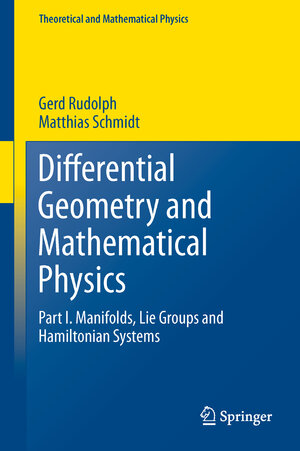 Buchcover Differential Geometry and Mathematical Physics | Gerd Rudolph | EAN 9789400753440 | ISBN 94-007-5344-6 | ISBN 978-94-007-5344-0