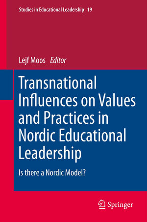 Buchcover Transnational Influences on Values and Practices in Nordic Educational Leadership  | EAN 9789400762268 | ISBN 94-007-6226-7 | ISBN 978-94-007-6226-8