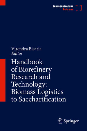 Buchcover Handbook of Biorefinery Research and Technology: Biomass Logistics to Saccharification | EAN 9789400763074 | ISBN 94-007-6307-7 | ISBN 978-94-007-6307-4