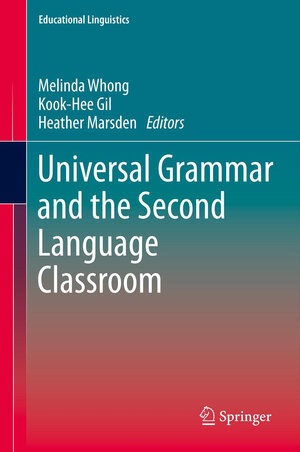 Buchcover Universal Grammar and the Second Language Classroom | EAN 9789400763616 | ISBN 94-007-6361-1 | ISBN 978-94-007-6361-6