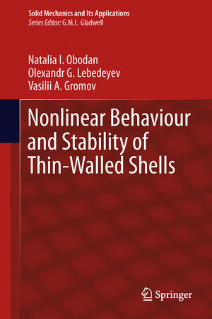 Buchcover Nonlinear Behaviour and Stability of Thin-Walled Shells | Natalia I. Obodan | EAN 9789400763654 | ISBN 94-007-6365-4 | ISBN 978-94-007-6365-4