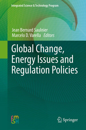 Buchcover Global Change, Energy Issues and Regulation Policies  | EAN 9789400766617 | ISBN 94-007-6661-0 | ISBN 978-94-007-6661-7