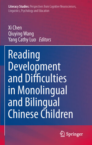 Buchcover Reading Development and Difficulties in Monolingual and Bilingual Chinese Children  | EAN 9789400773806 | ISBN 94-007-7380-3 | ISBN 978-94-007-7380-6