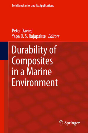 Buchcover Durability of Composites in a Marine Environment | EAN 9789400774179 | ISBN 94-007-7417-6 | ISBN 978-94-007-7417-9