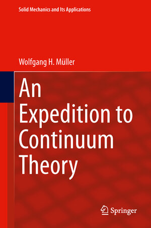 Buchcover An Expedition to Continuum Theory | Wolfgang H. Müller | EAN 9789400777996 | ISBN 94-007-7799-X | ISBN 978-94-007-7799-6