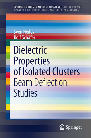 Buchcover Dielectric Properties of Isolated Clusters | Sven Heiles | EAN 9789400778658 | ISBN 94-007-7865-1 | ISBN 978-94-007-7865-8