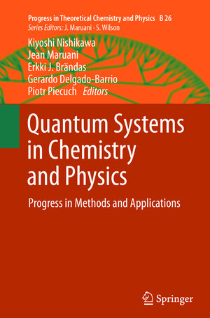 Buchcover Quantum Systems in Chemistry and Physics | EAN 9789400792876 | ISBN 94-007-9287-5 | ISBN 978-94-007-9287-6