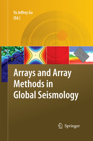 Buchcover Arrays and Array Methods in Global Seismology  | EAN 9789400799387 | ISBN 94-007-9938-1 | ISBN 978-94-007-9938-7