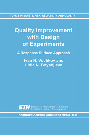 Buchcover Quality Improvement with Design of Experiments | I.N. Vuchkov | EAN 9789400900097 | ISBN 94-009-0009-0 | ISBN 978-94-009-0009-7