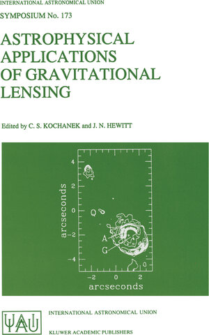 Buchcover Astrophysical Applications of Gravitational Lensing | EAN 9789400902213 | ISBN 94-009-0221-2 | ISBN 978-94-009-0221-3