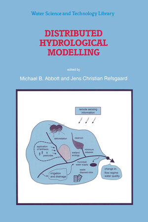 Buchcover Distributed Hydrological Modelling  | EAN 9789400902572 | ISBN 94-009-0257-3 | ISBN 978-94-009-0257-2