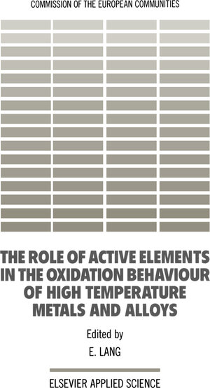 Buchcover The Role of Active Elements in the Oxidation Behaviour of High Temperature Metals and Alloys  | EAN 9789400911475 | ISBN 94-009-1147-5 | ISBN 978-94-009-1147-5