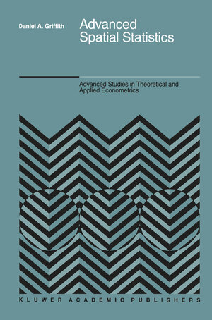 Buchcover Advanced Spatial Statistics | Daniel A. Griffith | EAN 9789400927582 | ISBN 94-009-2758-4 | ISBN 978-94-009-2758-2
