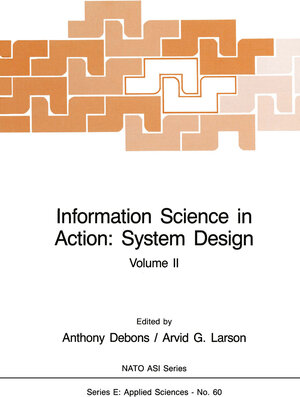 Buchcover Information Science in Action: System Design | Anthony Debons | EAN 9789400934795 | ISBN 94-009-3479-3 | ISBN 978-94-009-3479-5