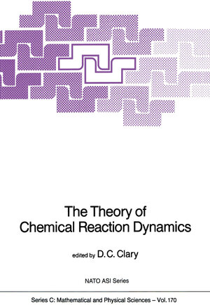Buchcover The Theory of Chemical Reaction Dynamics | EAN 9789400946187 | ISBN 94-009-4618-X | ISBN 978-94-009-4618-7