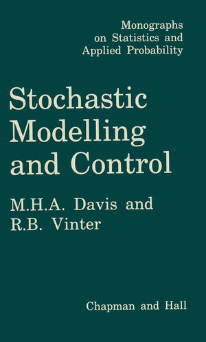 Buchcover Stochastic Modelling and Control | Mark Davis | EAN 9789400948280 | ISBN 94-009-4828-X | ISBN 978-94-009-4828-0