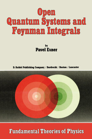 Buchcover Open Quantum Systems and Feynman Integrals | P. Exner | EAN 9789400952072 | ISBN 94-009-5207-4 | ISBN 978-94-009-5207-2