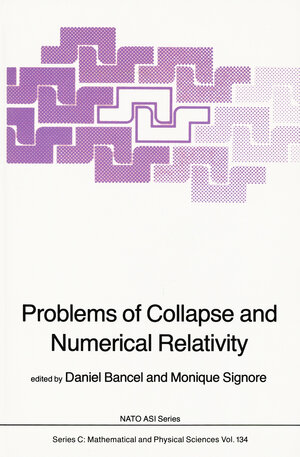 Buchcover Problems of Collapse and Numerical Relativity  | EAN 9789400964600 | ISBN 94-009-6460-9 | ISBN 978-94-009-6460-0