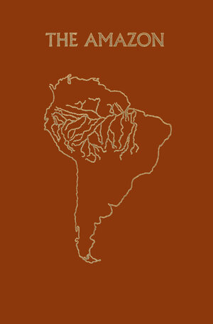 Buchcover The Amazon | EAN 9789400965423 | ISBN 94-009-6542-7 | ISBN 978-94-009-6542-3