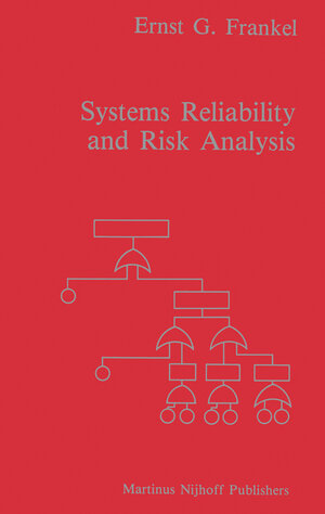 Buchcover Systems Reliability and Risk Analysis | E.G. Frankel | EAN 9789400969209 | ISBN 94-009-6920-1 | ISBN 978-94-009-6920-9