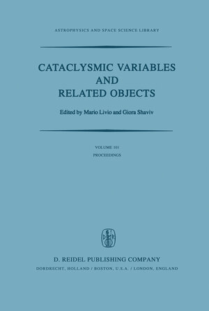 Buchcover Cataclysmic Variables and Related Objects  | EAN 9789400971202 | ISBN 94-009-7120-6 | ISBN 978-94-009-7120-2