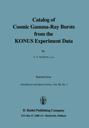 Buchcover Catalog of Cosmic Gamma-Ray Bursts from the KONUS Experiment Data | E.P. Mazets | EAN 9789400979604 | ISBN 94-009-7960-6 | ISBN 978-94-009-7960-4