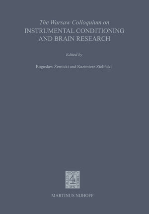 Buchcover The Warsaw Colloquium on Instrumental Conditioning and Brain Research  | EAN 9789400982277 | ISBN 94-009-8227-5 | ISBN 978-94-009-8227-7