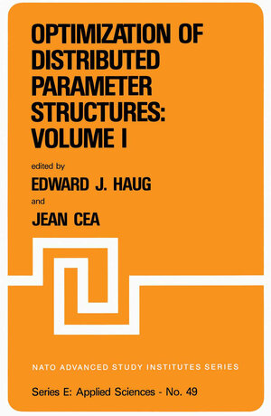 Buchcover Optimization of Distributed Parameter Structures — Volume I | EAN 9789400986053 | ISBN 94-009-8605-X | ISBN 978-94-009-8605-3