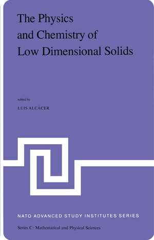 Buchcover The Physics and Chemistry of Low Dimensional Solids | EAN 9789400990678 | ISBN 94-009-9067-7 | ISBN 978-94-009-9067-8