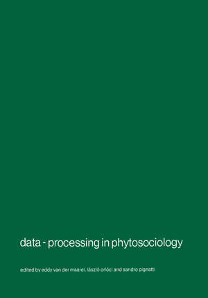 Buchcover Data-processing in phytosociology  | EAN 9789400991965 | ISBN 94-009-9196-7 | ISBN 978-94-009-9196-5